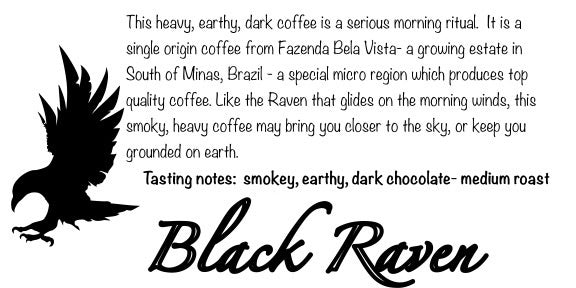 Black Raven Fresh Roasted Coffee - Brazil
